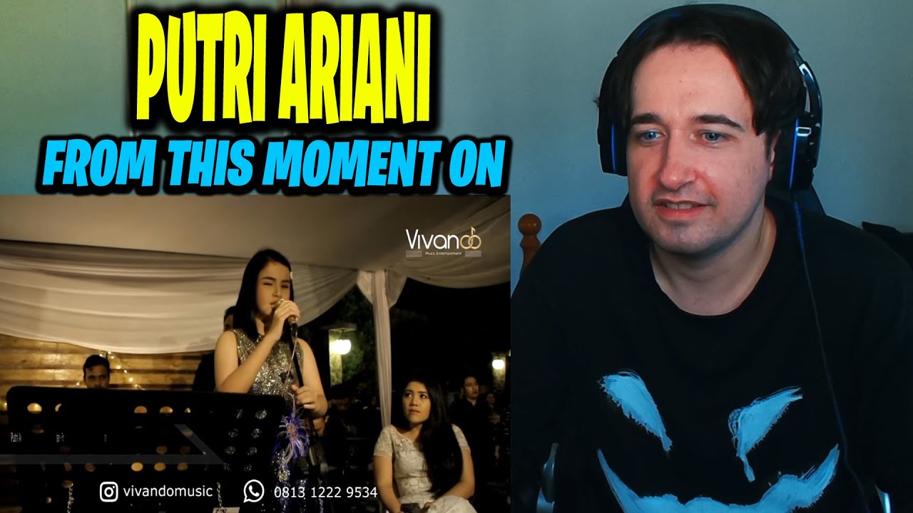 From This Moment On - Putri Ariani feat Vivando Music from wedding of Fiersa Besari (REACTION!!)