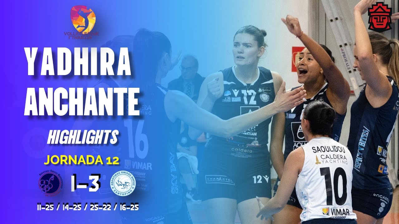 🇵🇪 YADHIRA ANCHANTE - Highlights | LIGA A1 GRECIA | JORNADA 12 | AO THIRA vs AO MARKOPOULO