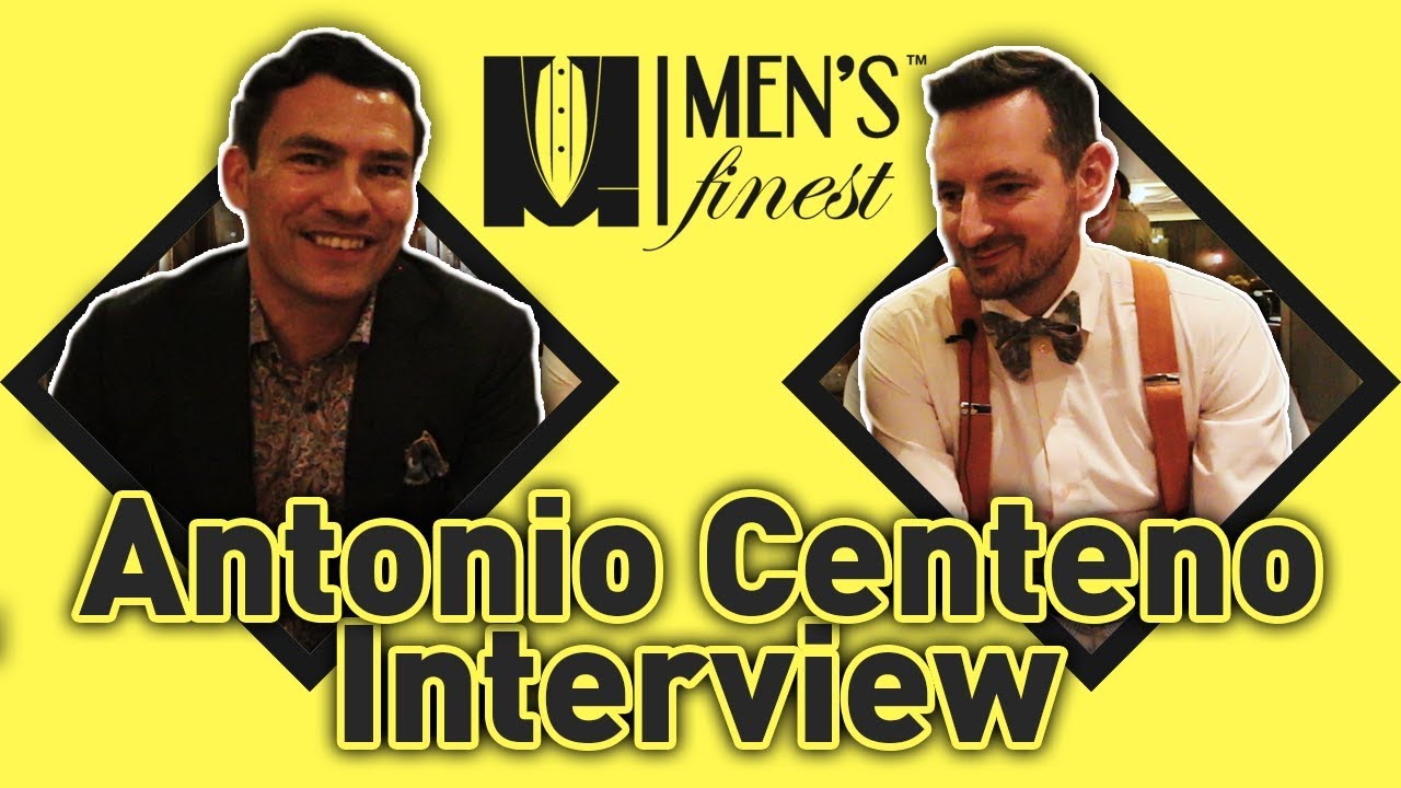 Antonio Centeno/Real Men Real Style Intreview at Menfluential 2018 - Men's Finest