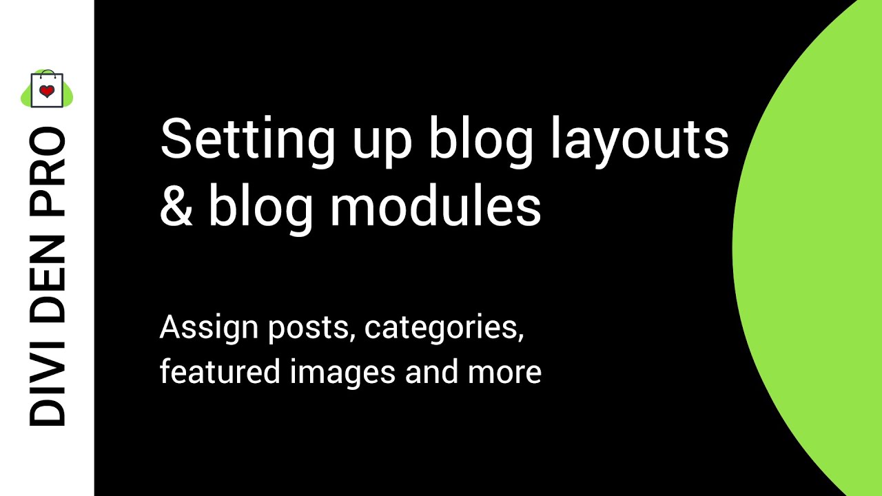Setting up Divi blog layouts and blog modules - Divi Den Pro