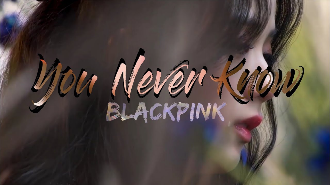 BLACKPINK • YOU NEVER KNOW • [adaptación en español para cover]