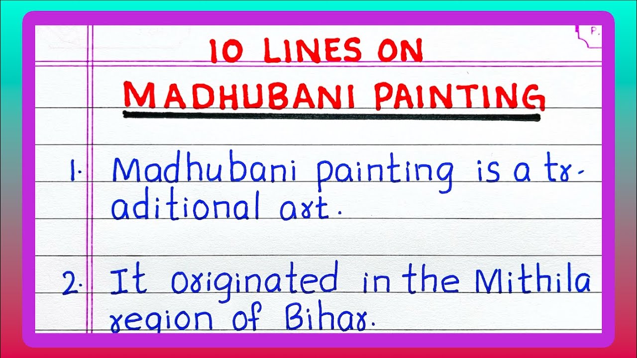 Few Lines on MADHUBANI PAINTING | MADHUBANI ART | 10 Lines on MADHUBANI PAINTING in English