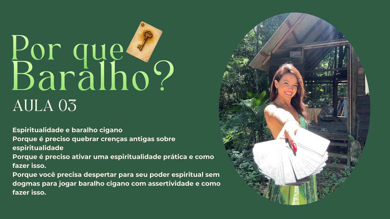 AULA 03 - Por que o Baralho? Espiritualidade e Baralho Cigano