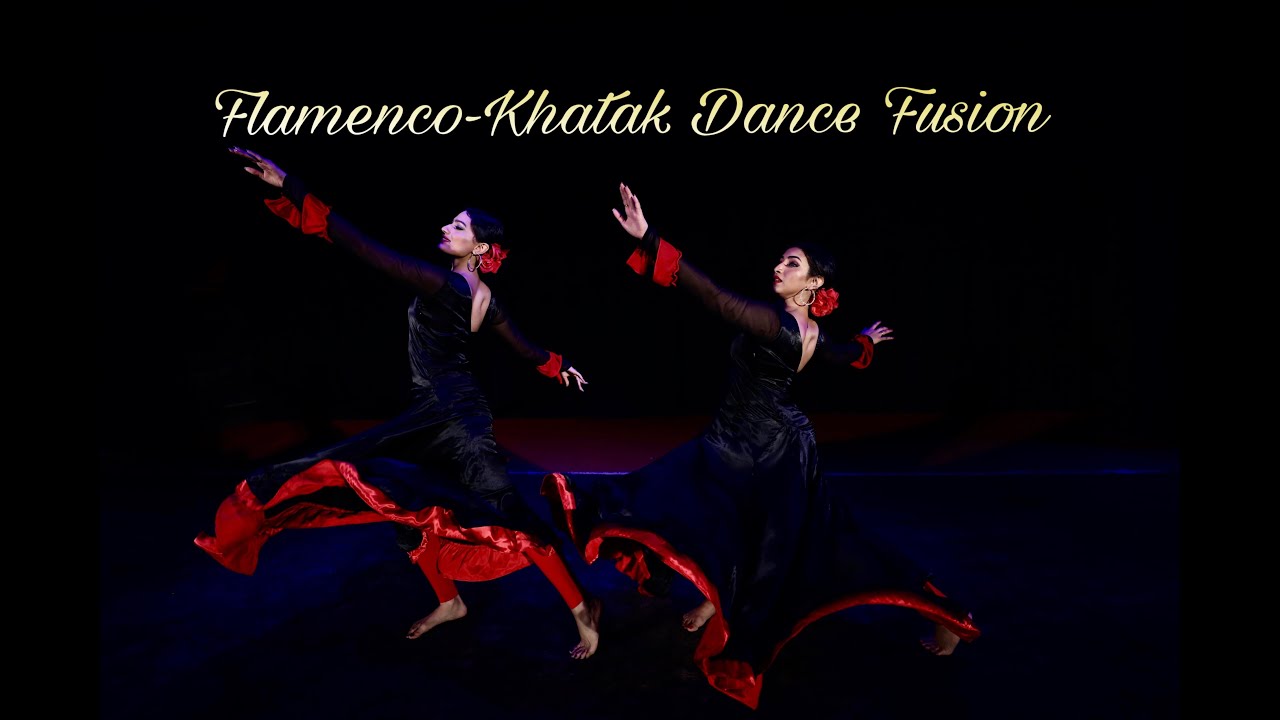 Flamenco-Kathak Fusion Dance | Sneha Ajith & Sreeprabha Unni | Kanya by Niraj Chag