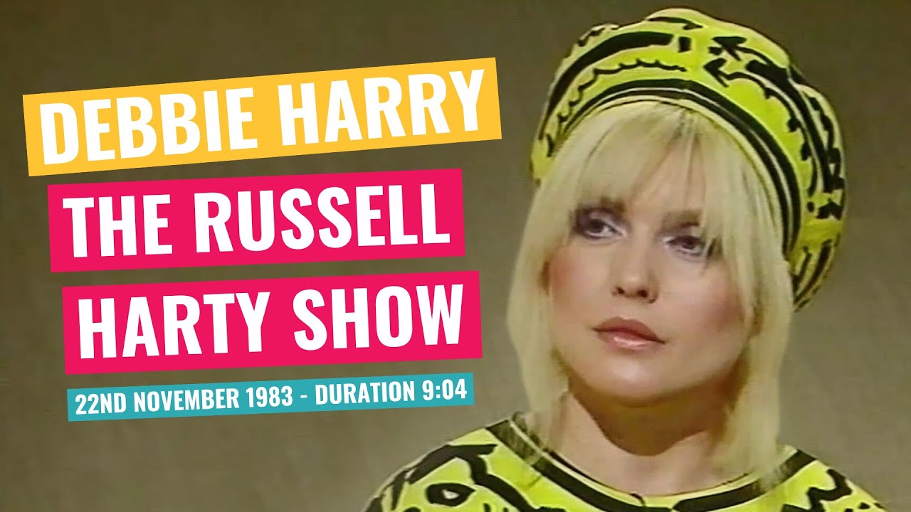 Debbie Harry - Russell Harty - 22nd November 1983