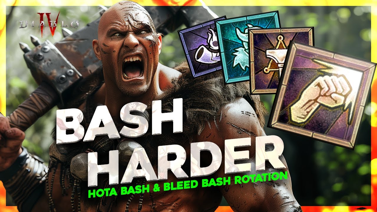 Diablo IV Get more damage with Bash - HOTA Bash & Bleed Bash rotation Guide