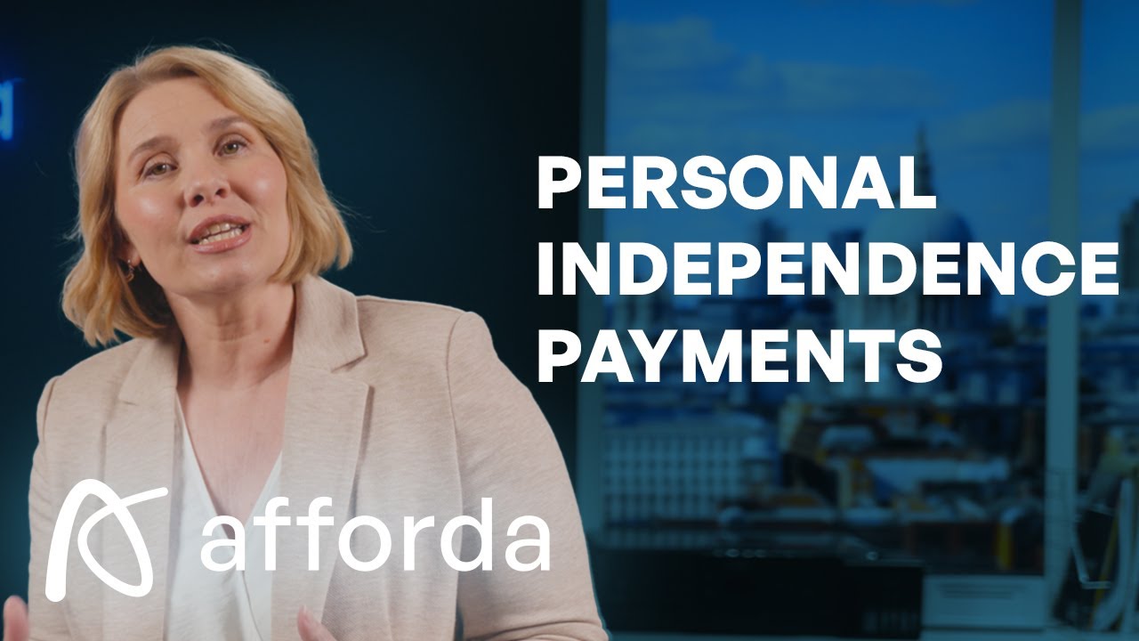 Personal Independence Payment (PIP) Explained | Who Can Claim & How Much You Could Get | Afforda
