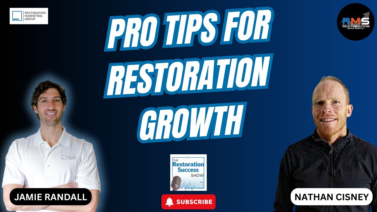Grow Your Restoration Company Like a Pro with Jamie Randall & Nathan Cisney