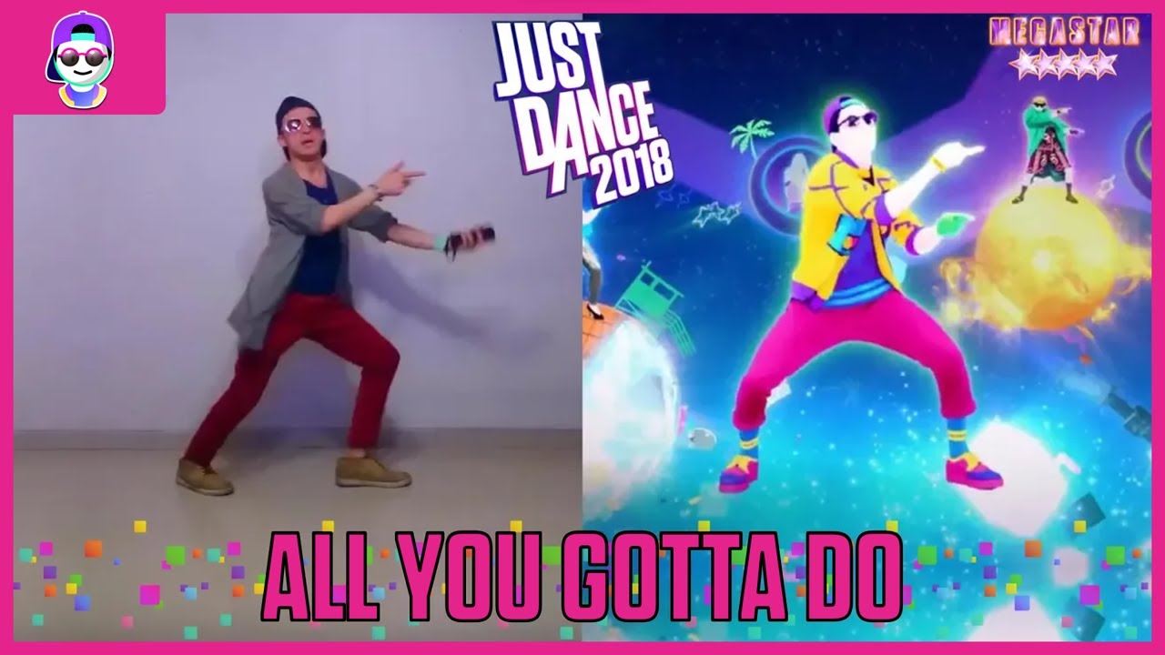 All You Gotta Do - The Just Dance Band | Just Dance 2018.