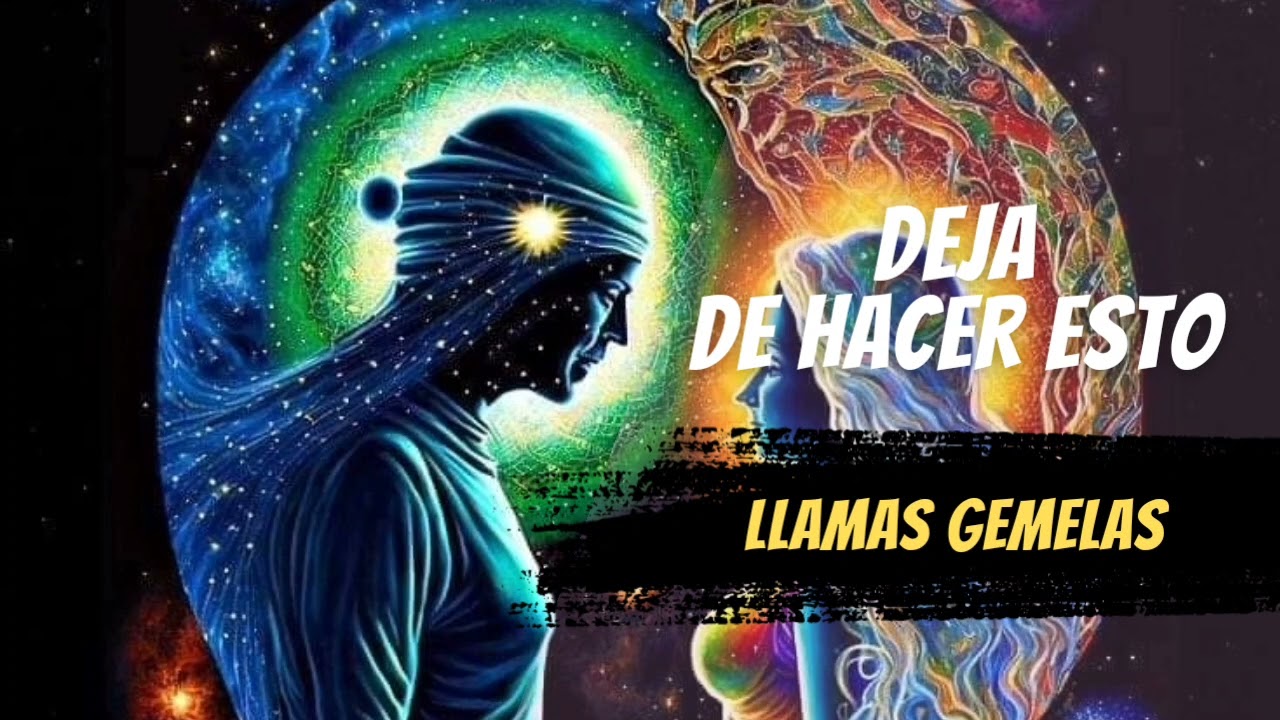 🔴 5 COSAS QUE BLOQUEAN Y ESTANCAN EL PROCESO DE UNION DE LLAMAS GEMELAS 🔥 TWINFLAMES