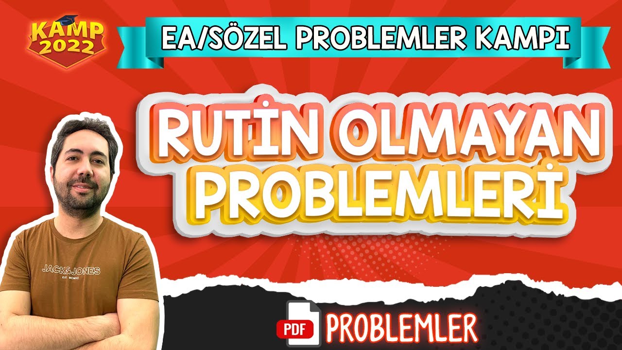 Rutin Olmayan Problemler | #Kamp2022 #tyt2022EASOZPRO11