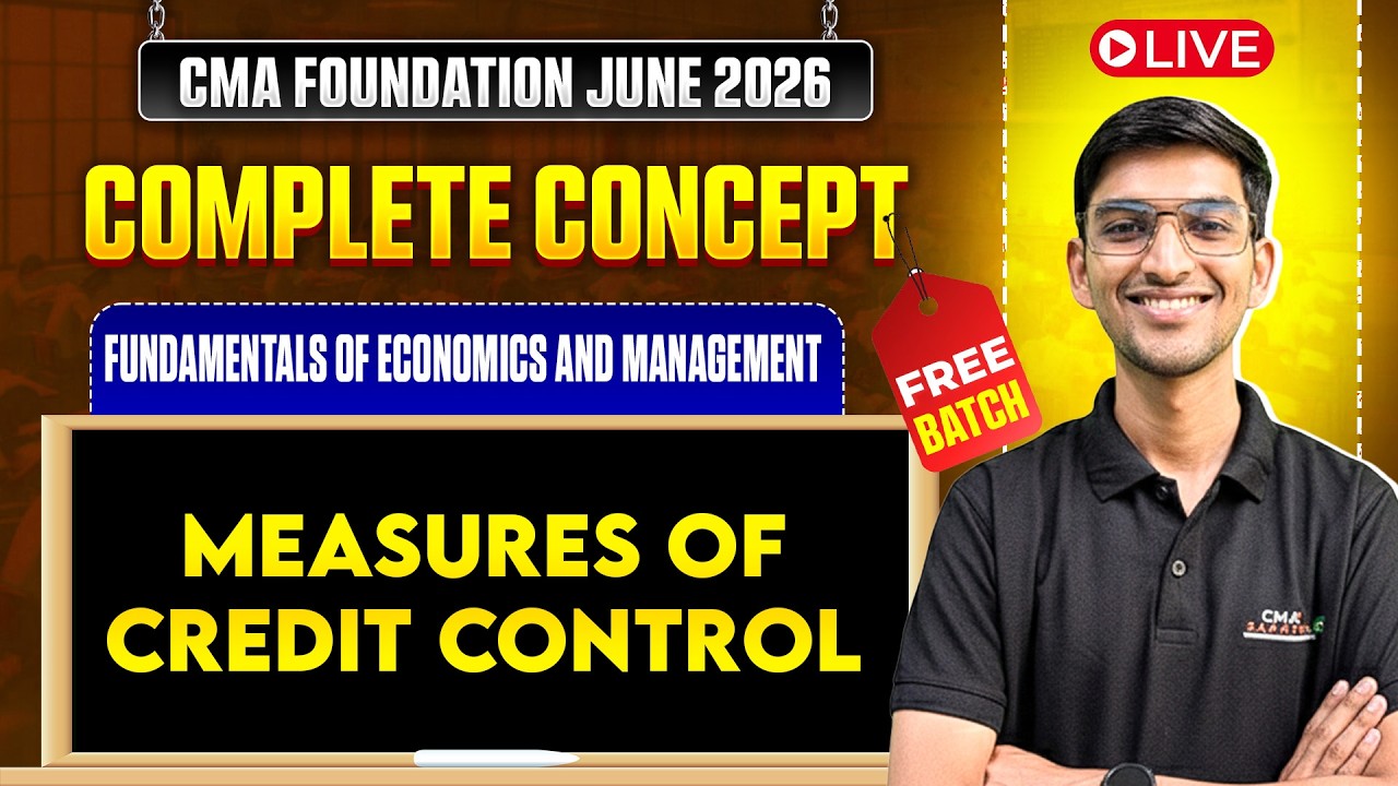 Measures of Credit Control | Economics & Management | CMA Foundation June 2026 | Karan Garg Sir