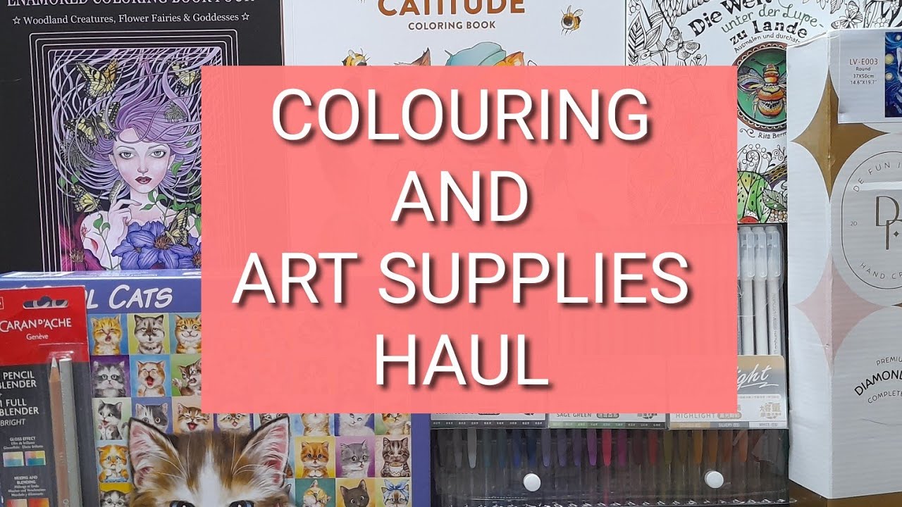 Colouring And Art Supplies Haul Plus Birthday Gifts