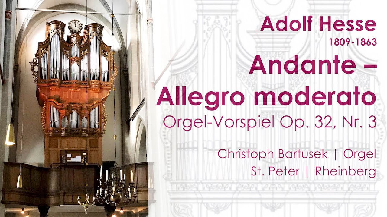 Adolf Hesse (1809-1863)  |  Andante - Allegro moderato  |  Orgel-Vorspiel Op. 32 Nr. 3
