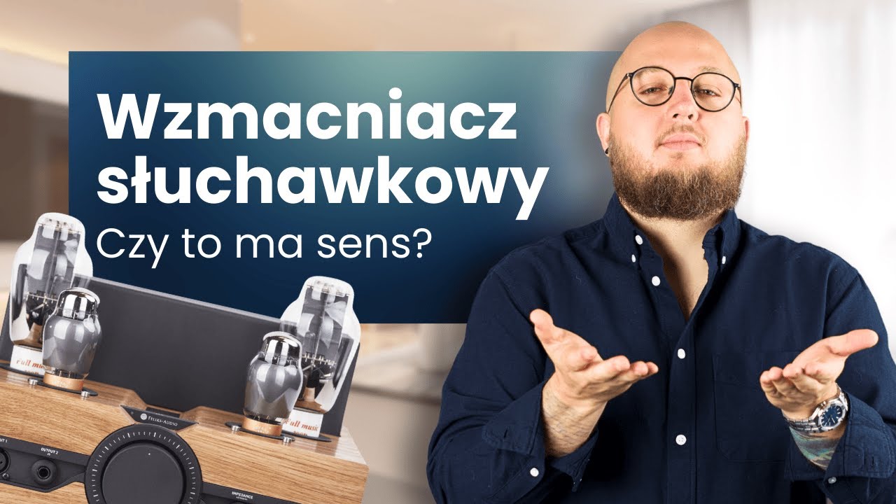 Czy potrzebujesz WZMACNIACZA SŁUCHAWKOWEGO?