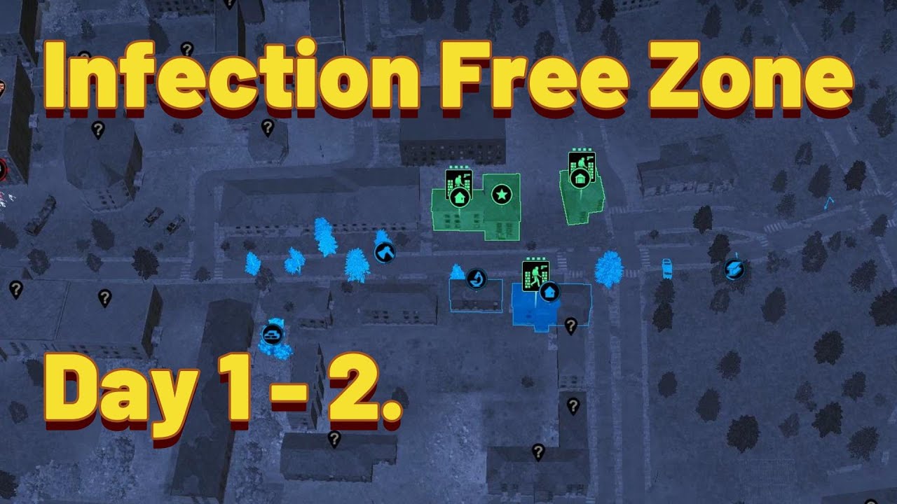 Infection Free Zone Day 1 and 2
