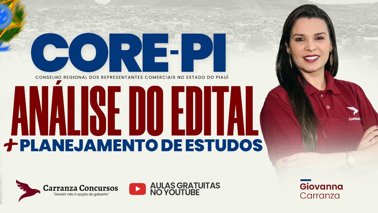 CORE-PI: An&aacute;lise do Edital + Planejamento de Estudos | Como Passar Mais R&aacute;pido
