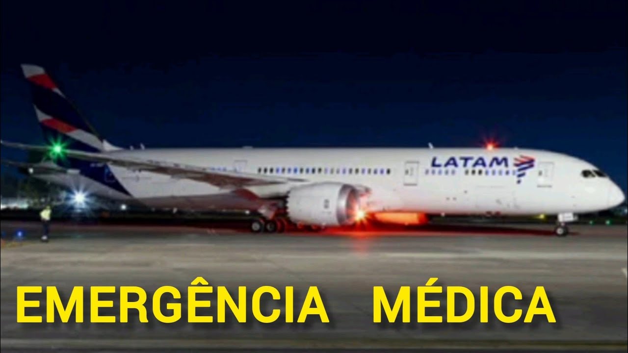 GIGANTE BOEING 787 DA LATAM DESVIANDO PARA SALVADOR - EMERGÊNCIA MÉDICA A BORDO 