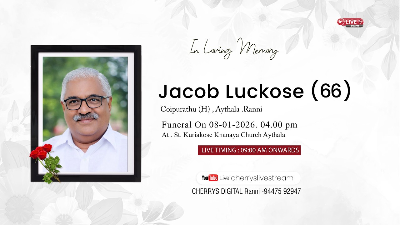 Cherrys live _ Jacob Luckose (66) || Funeral Live _ 08 -02 -2026