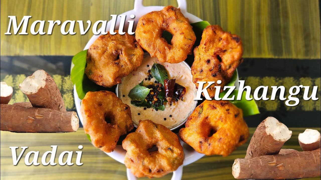 Maravalli Kizhangu Vadai | Quick & Healthy Snack | Tasty Snack
