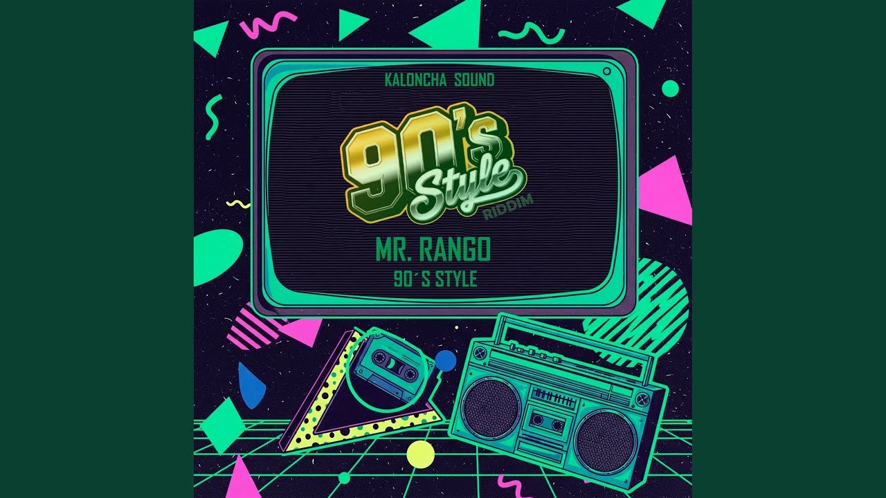 90´S Style: 90´S Style Riddim