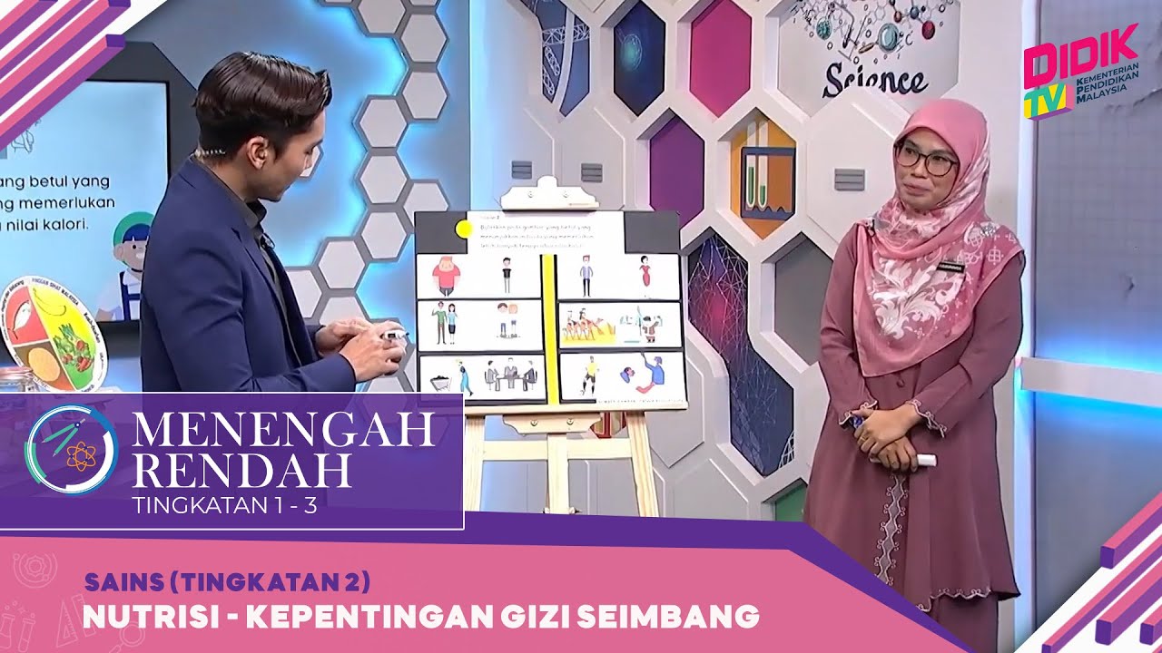 Menengah Rendah (2022) | Sains (Tingkatan 2): Nutrisi - Kepentingan Gizi Seimbang