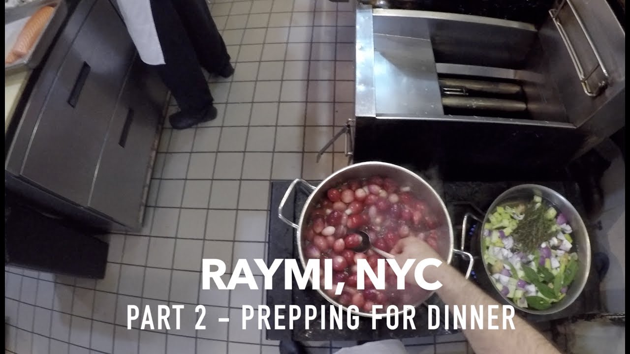 GoProChef: RAYMI, NYC - PART 2, PREPPING FOR DINNER