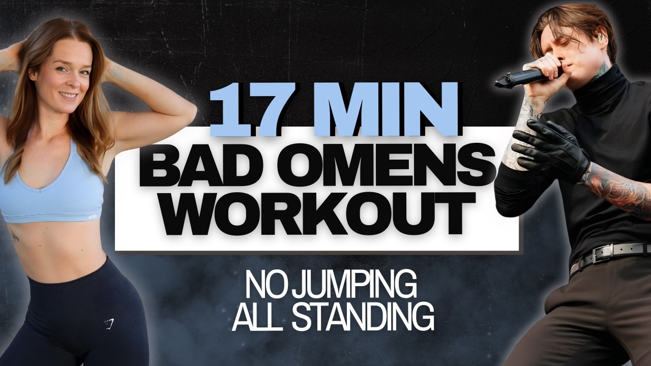 17 MIN FULL BODY WORKOUT | BAD OMENS WORKOUT | No Jumping, All Standing HIIT,  Beginner Friendly