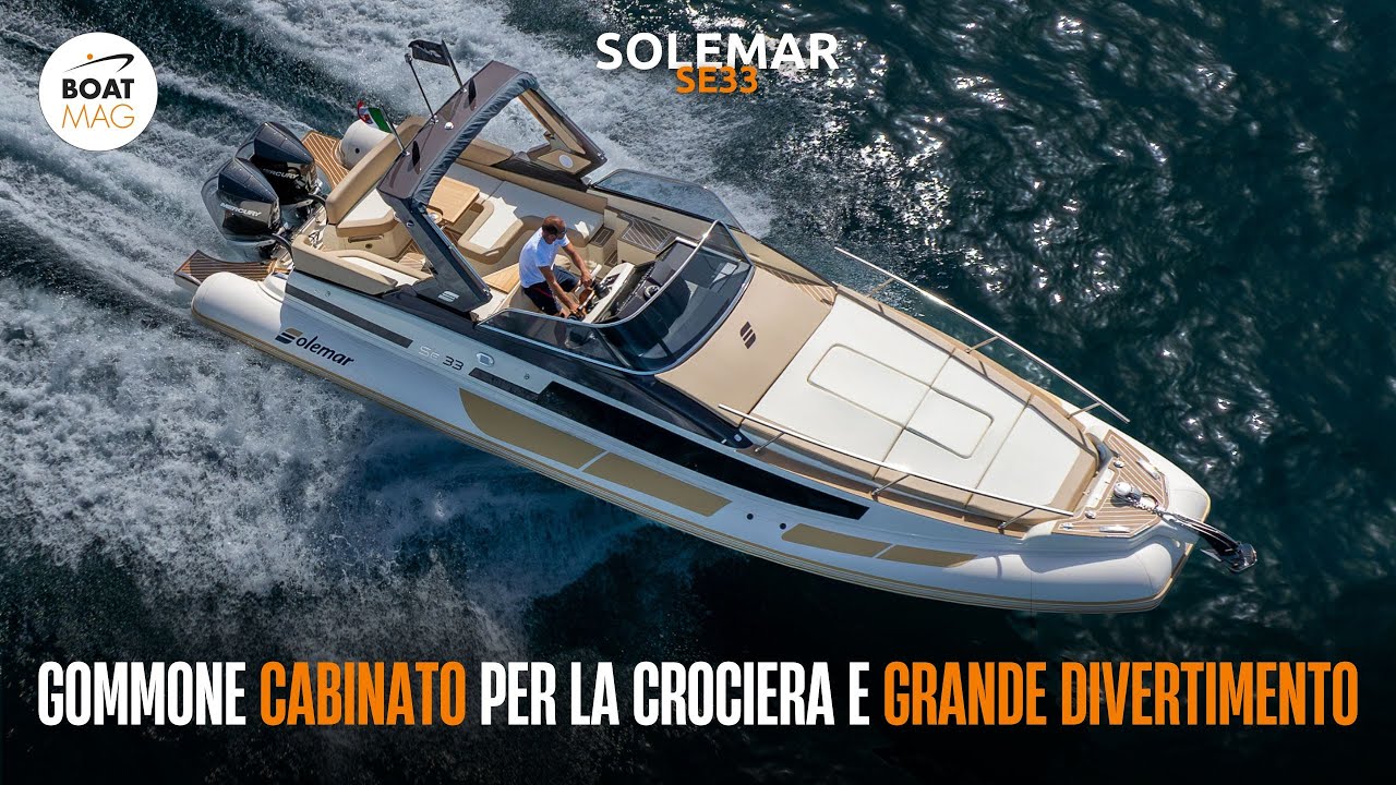 Solemar SE33: il nuovo gommone cabinato da 10 metri - PROVA, PREZZO e CONSUMI