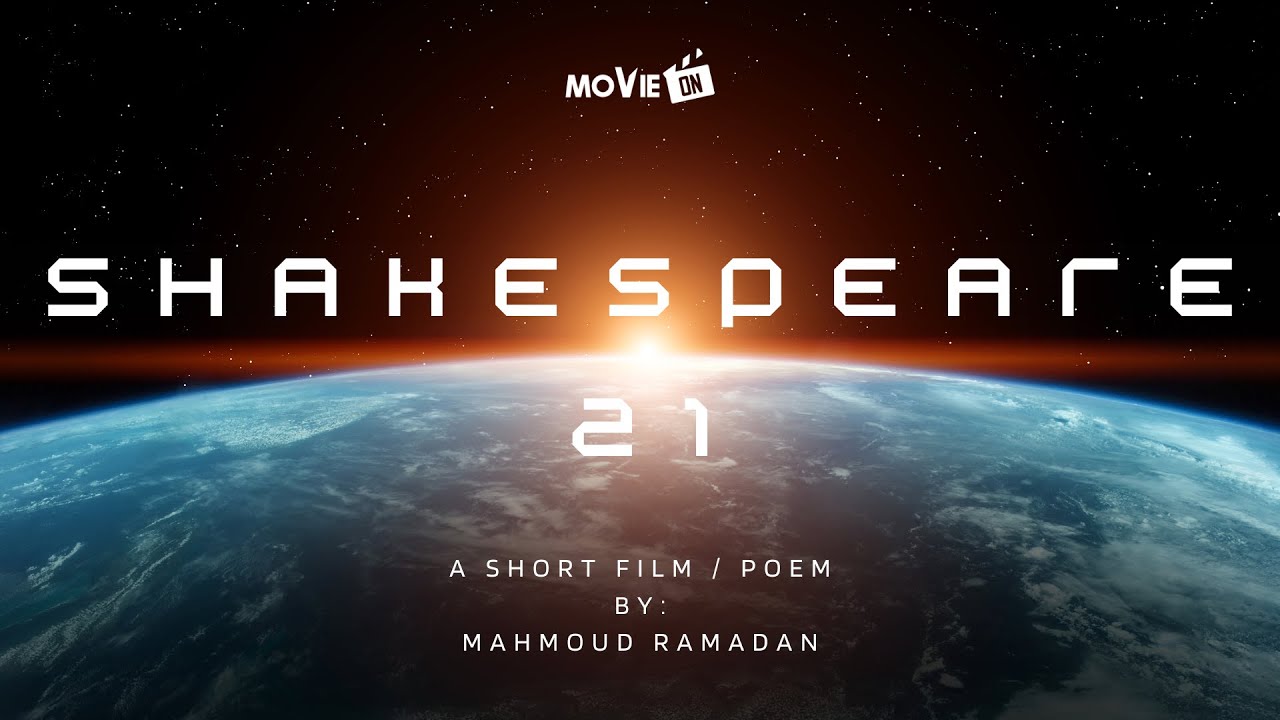 Shakespeare 21 - Short Film / Poem