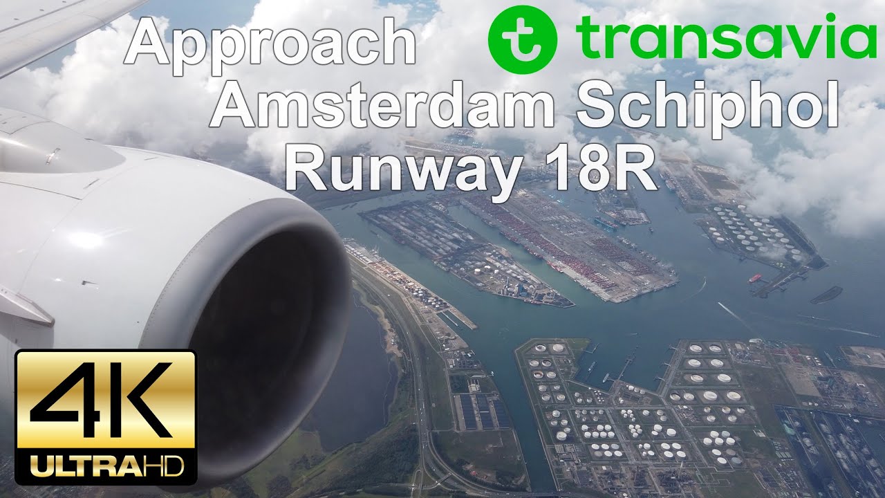 [4K] Approach/Landing Amsterdam Schiphol (AMS/EHAM) in the Boeing 737 Transavia PH-HSI. B737-800