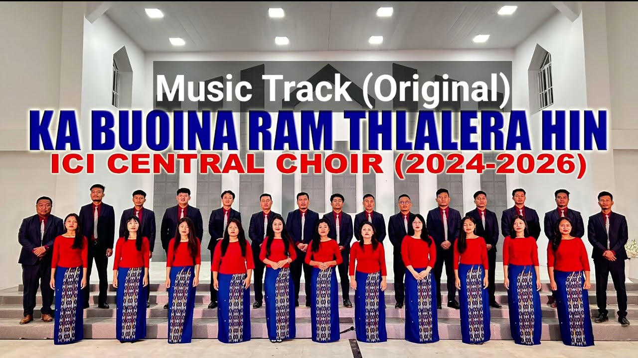 Ka buoina ram thlaler (Track)