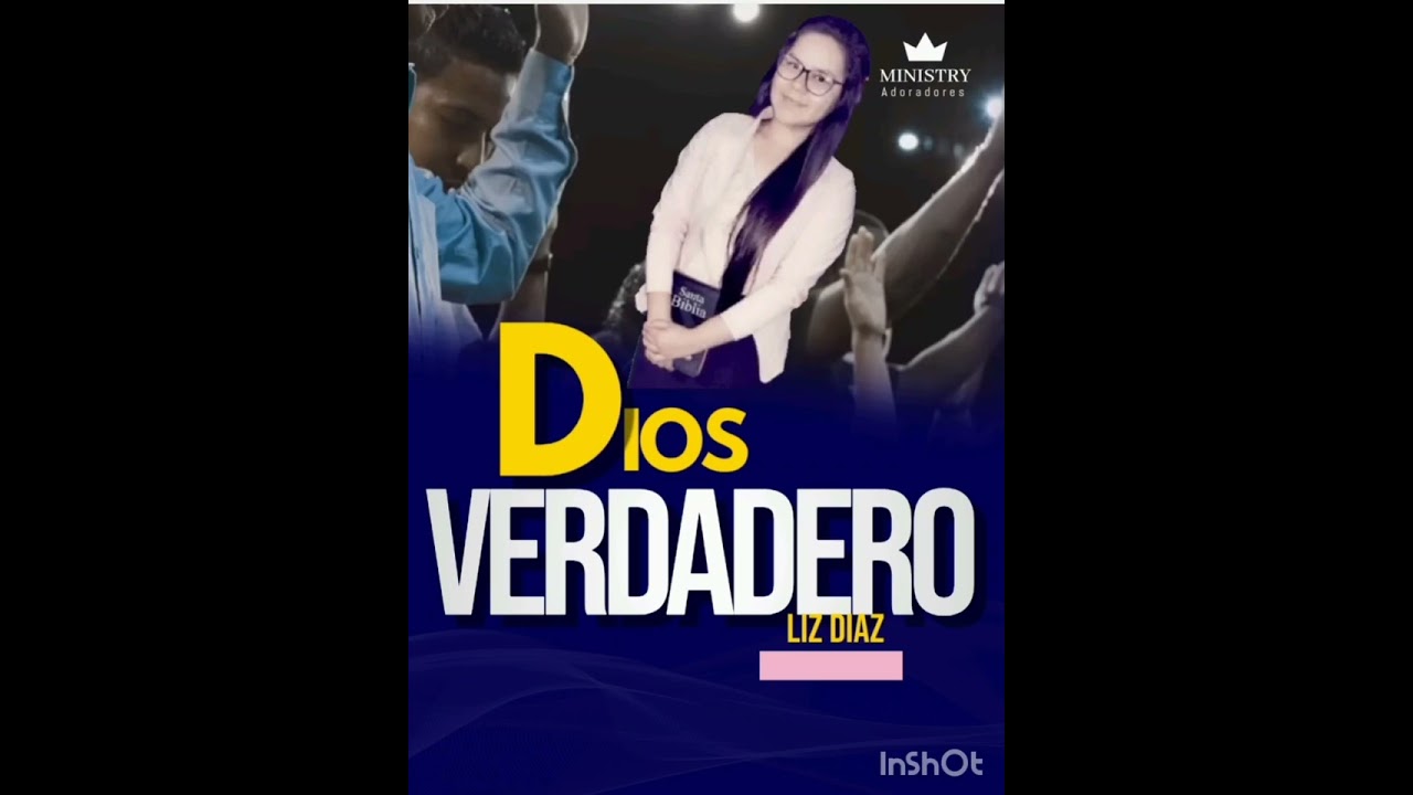 DIOS VERDADERO-LIZ DIAZ