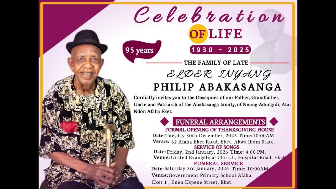 Celebration of Life || Elder Inyang Philip Abakasanga || Aged 95 years