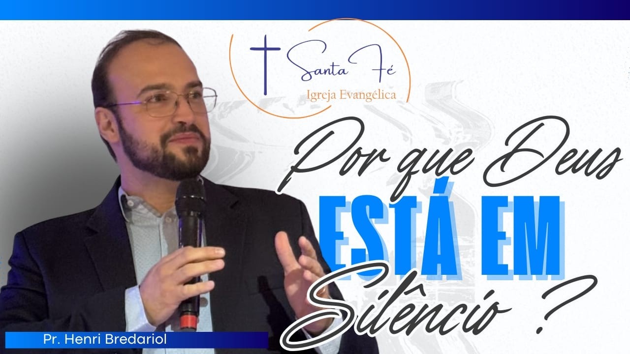 Por que Deus está em silêncio
