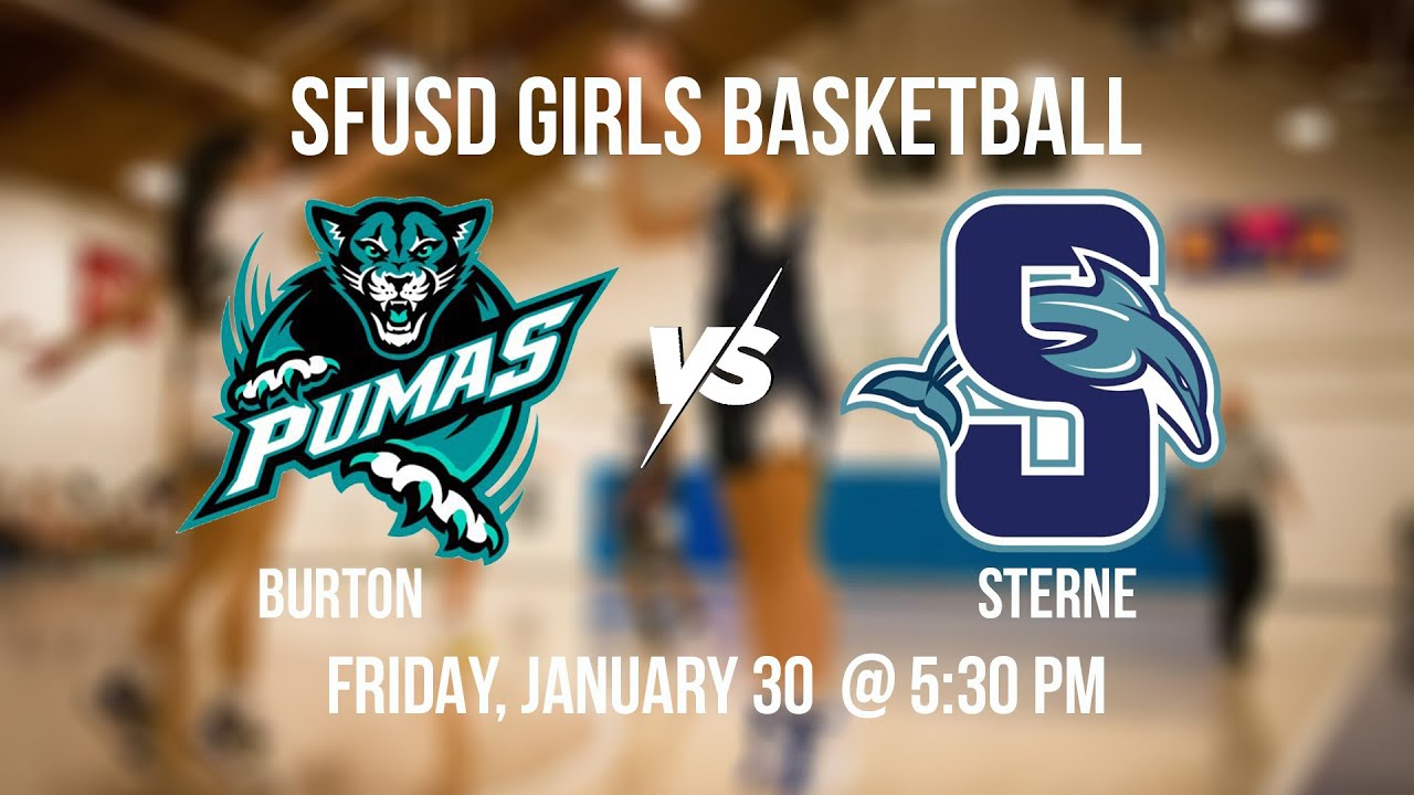 SFUSD Girls Basketball- Burton HS vs Sterne HS