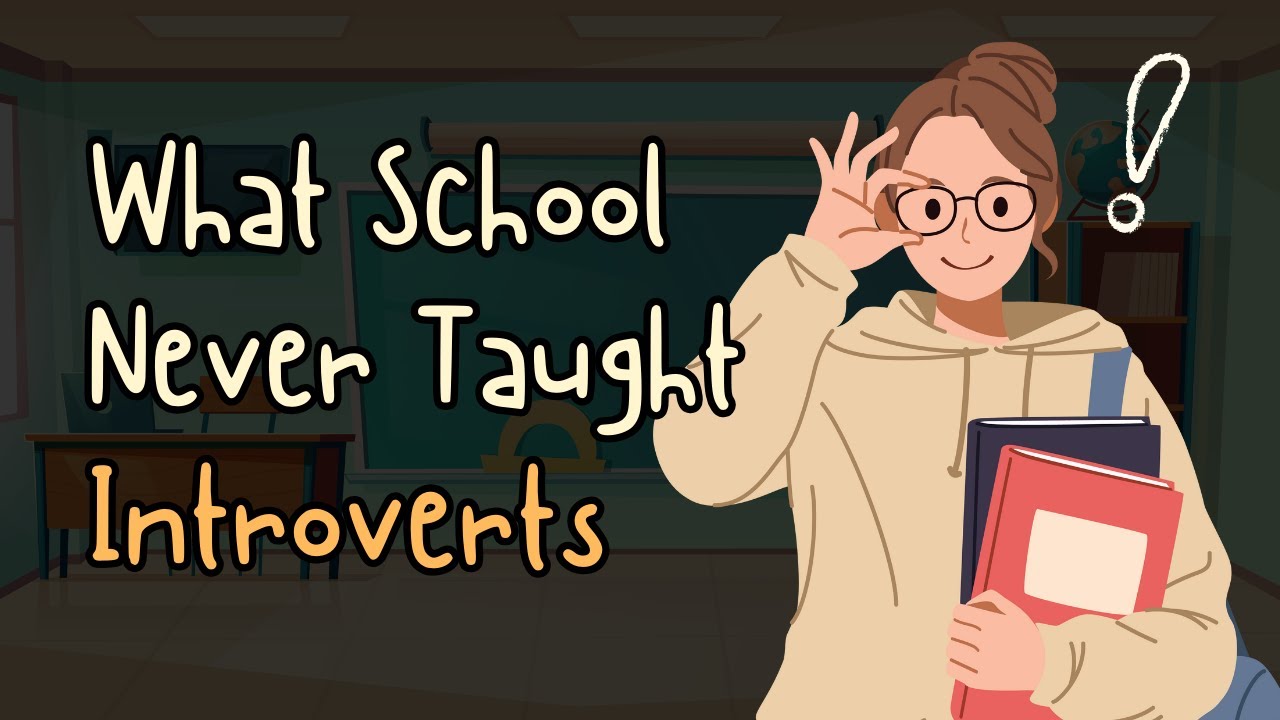 What School Never Taught Introverts