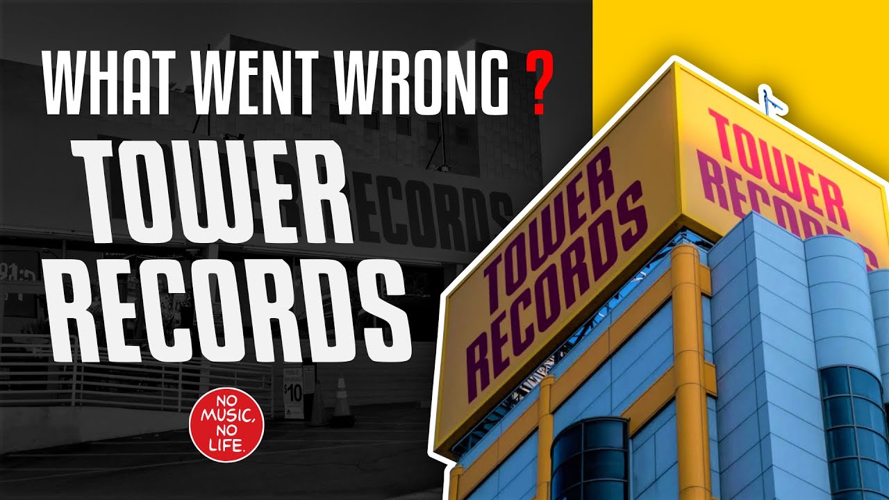 Что пошло не так с Tower Records? | Компания, застрявшая в прошлом.