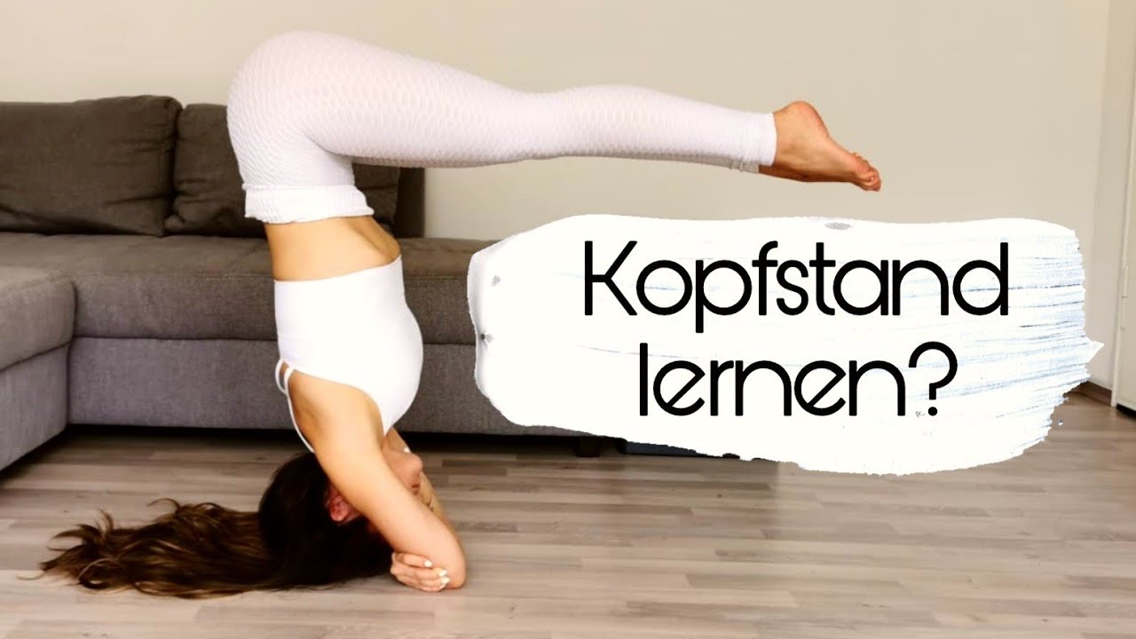 Kopfstand lernen | Für Anfänger geeignet | Vorübungen Kräftigung + Dehnung | + Tripod Übung