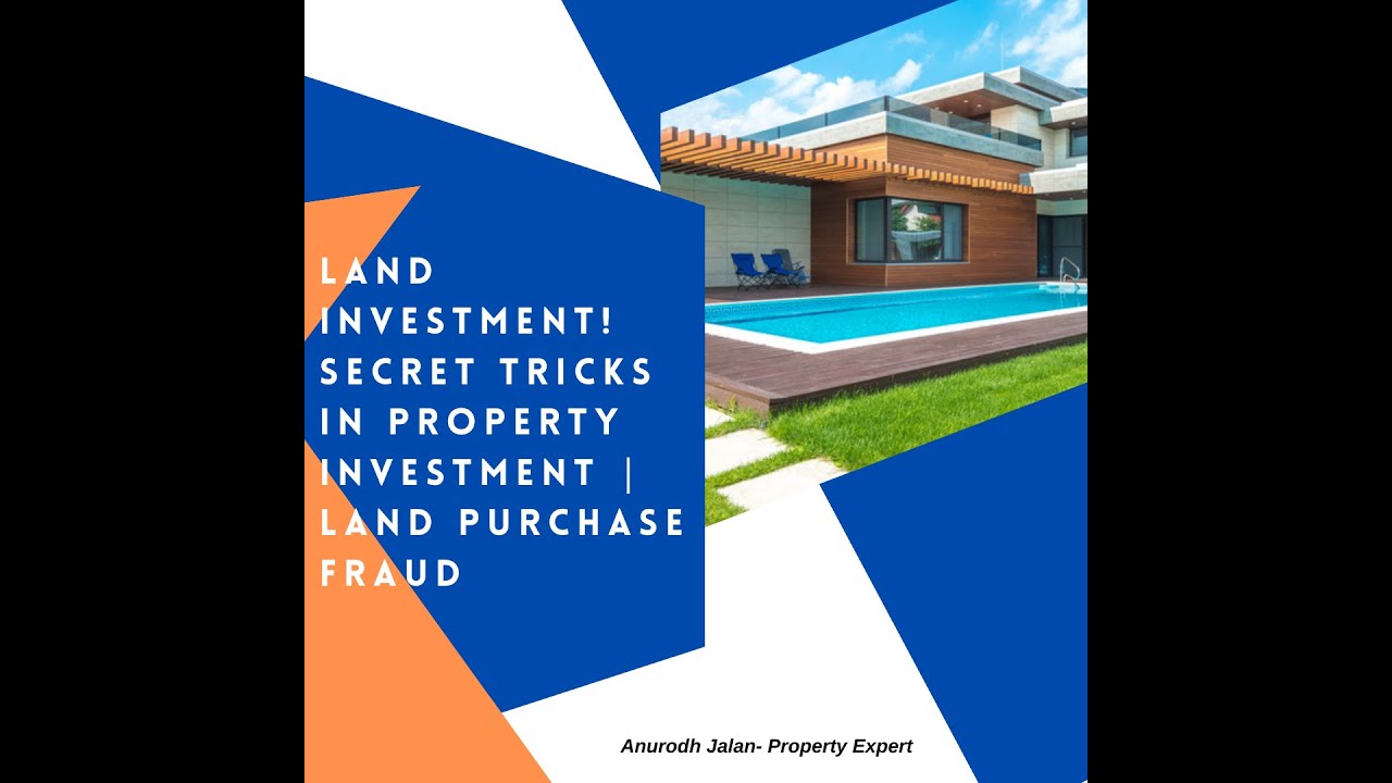 Secrets to Successful Land Investment - Must-See Tricks and Tips Before You Invest in Property