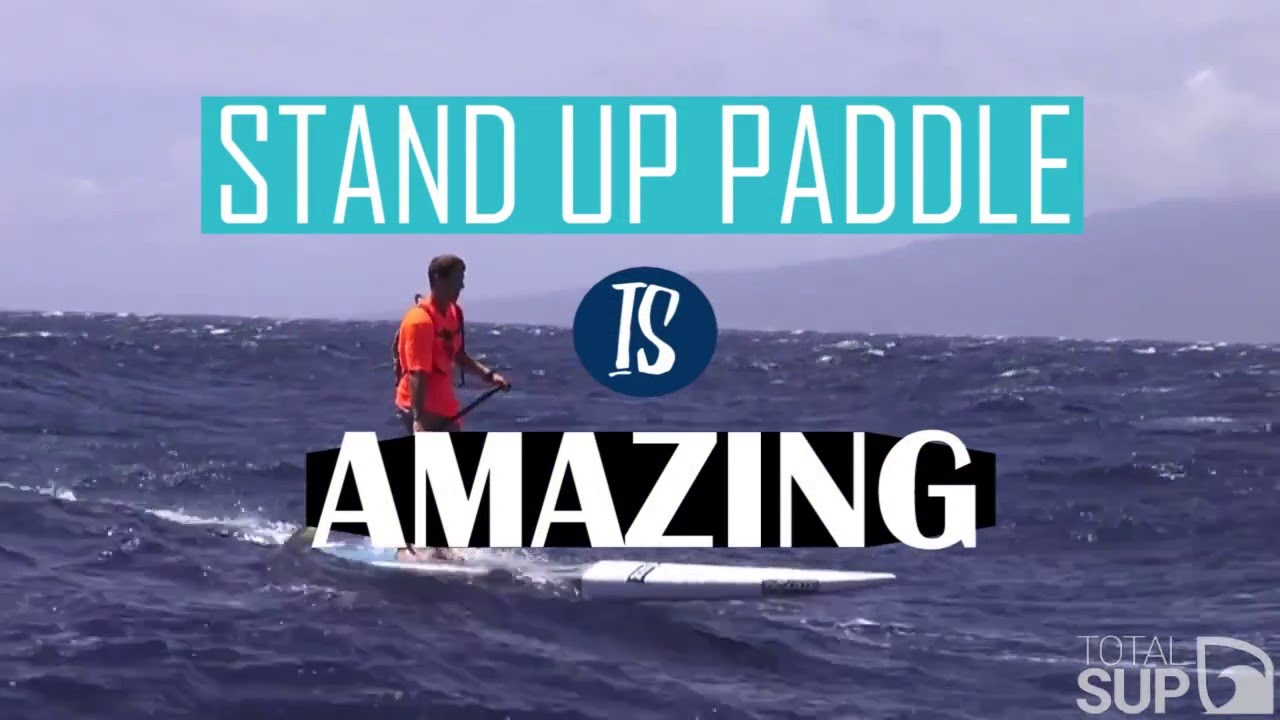 The Ultimate Stand Up Paddle Compilation