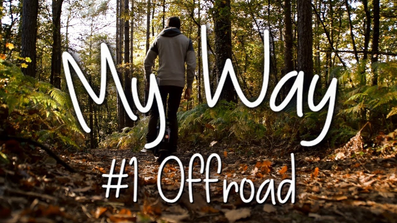 MY WAY #1 OFFROAD by Lam's Pics [gyroroue/EUC]