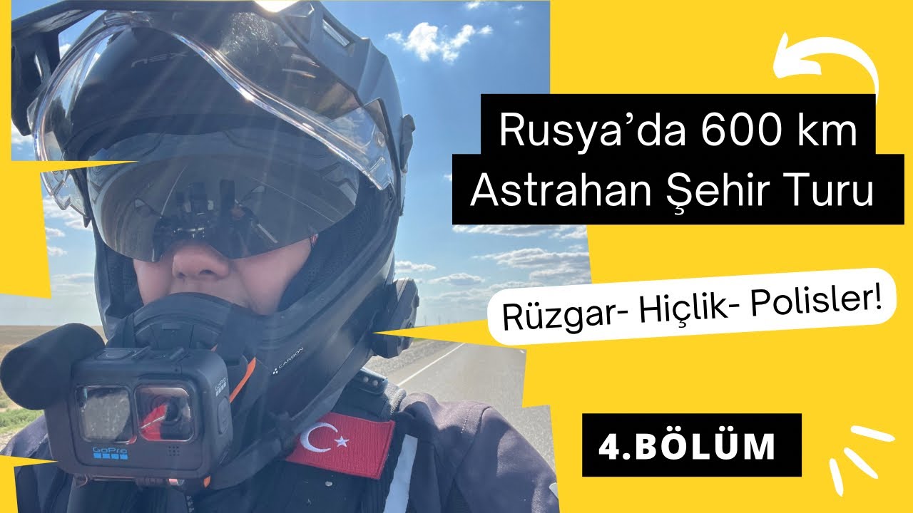 Rusya Astrahan'a 585 Kilometre - Polis, Asker ve Hiçlik S1-B4 