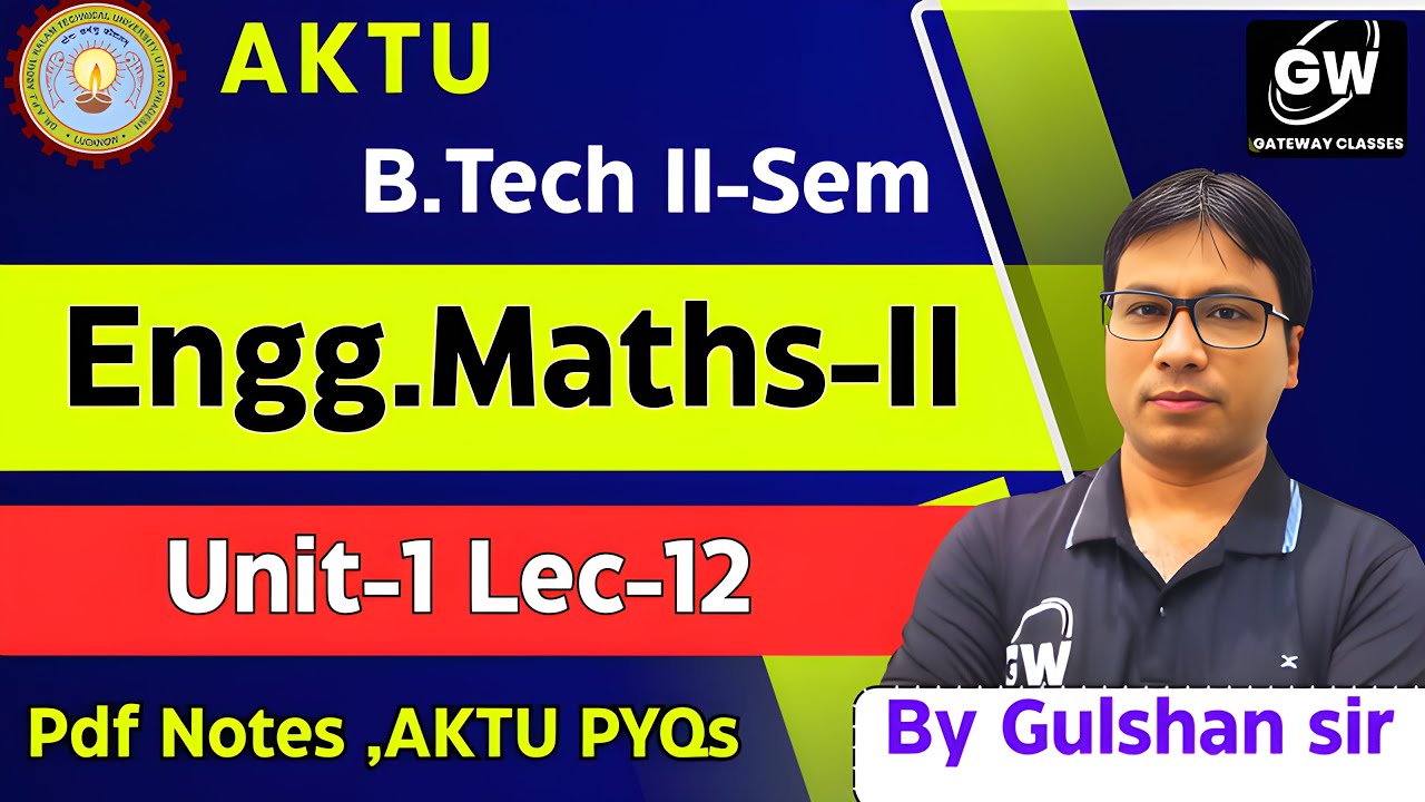 Lec-12  I Unit-1 I Maths-2 by Gulshan Sir