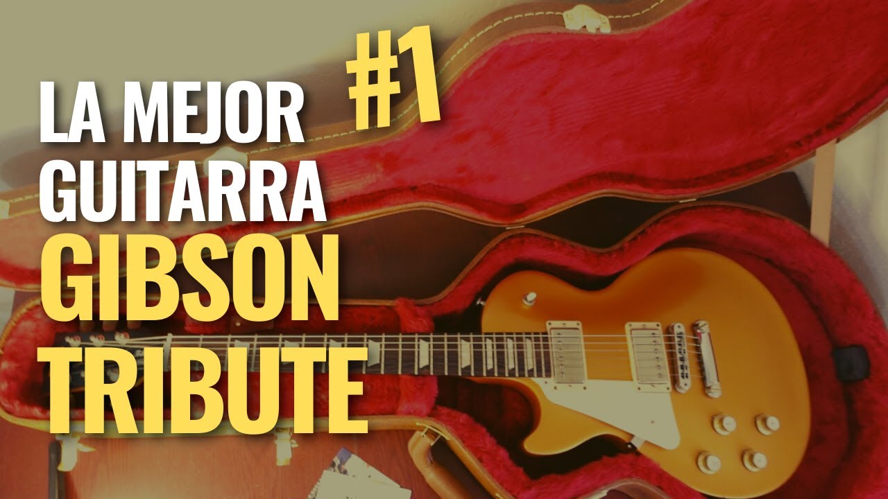 Gibson Les Paul tribute a detalle ¿Mejor que una Standard?