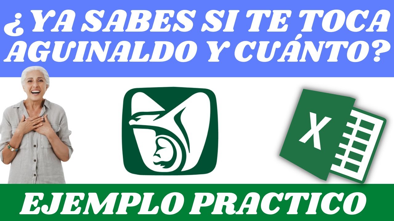 🔥Ya sabes si te toca  AGuinaldo¡¡ y Cuánto te toca?, ejemplos practicos en Excel Pensión IMSS💯