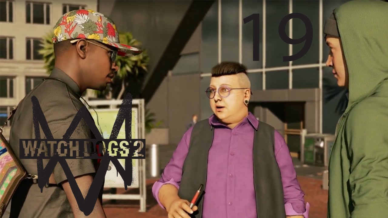 Let's Play Watch_Dogs 2 Part 19 Transhumanism Perfected