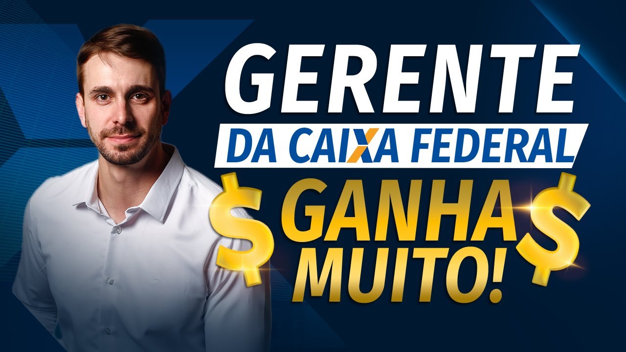 GERENTE DA CEF GANHA MUITO!!!