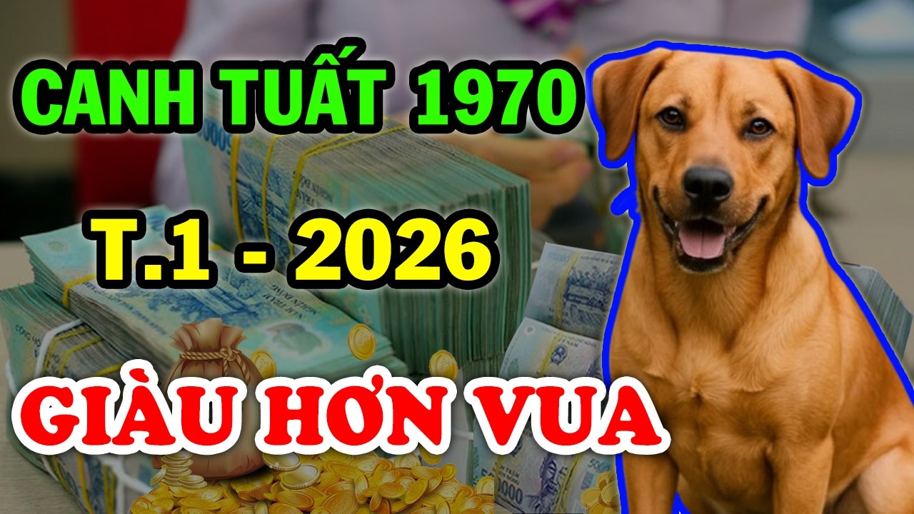 Đổi Đời Bất Ngờ Canh Tuất 1970 Ăn Đậm Lộc Trời TIỀN BẠC Ùn Ùn Đổ Về Nhà Cực Giàu T.1 ÂL