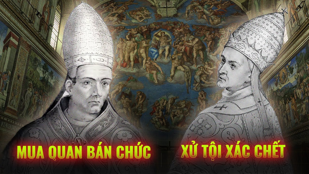 “Bóc phốt” những GIÁO HOÀNG TỒI TỆ bậc nhất trong lịch sử | Nguyễn Phan Thái Vũ | Thế Giới